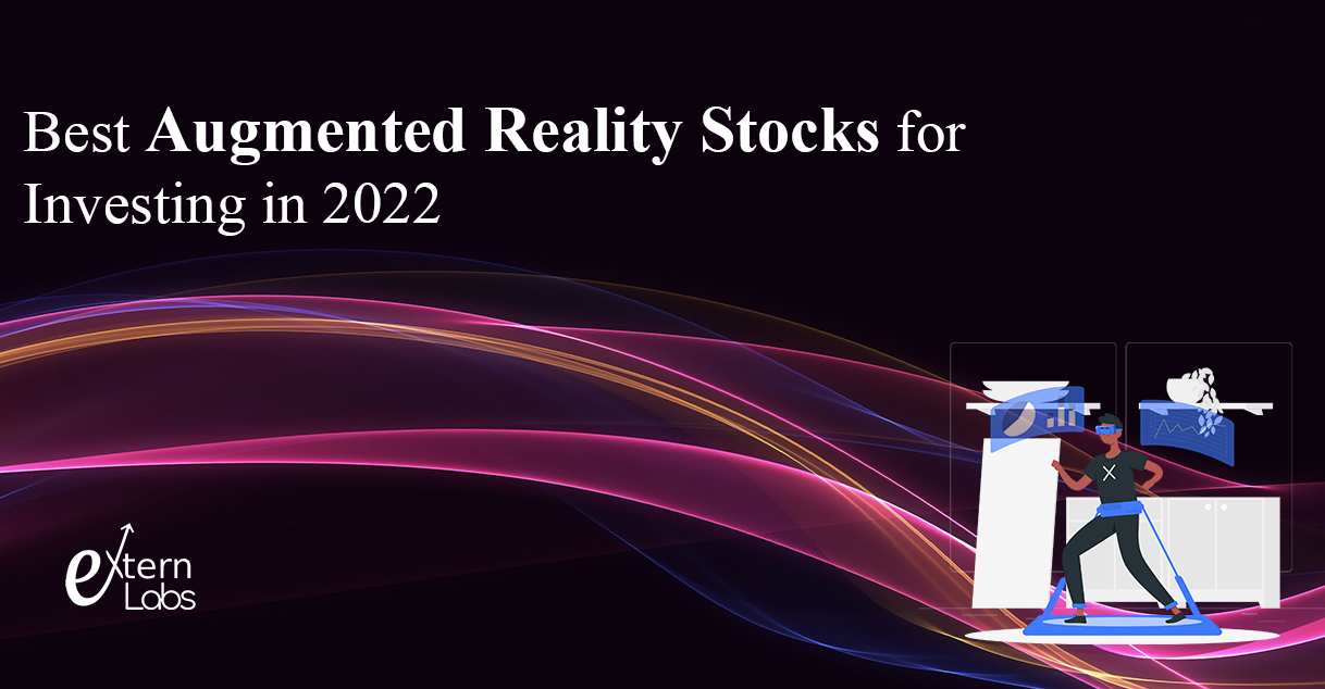 Augment Reality Stocks