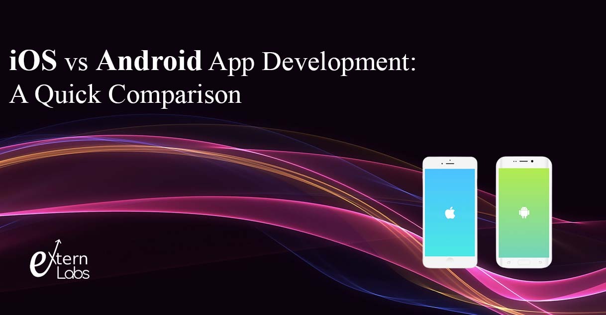 ios vs android, ios va android app development